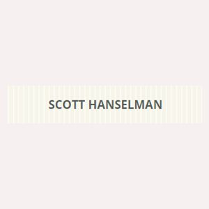 Scott Hanselman Blog