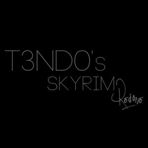 T3nd0’s Skyrim Redone