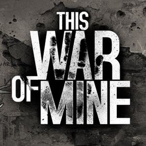 This War of Mine